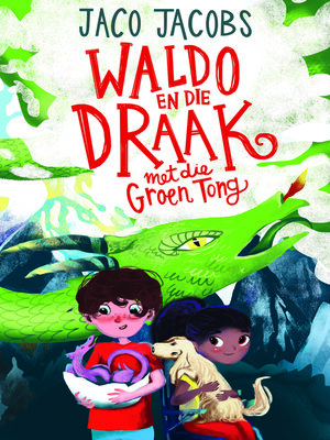 cover image of Waldo en die Draak met die Groen Tong